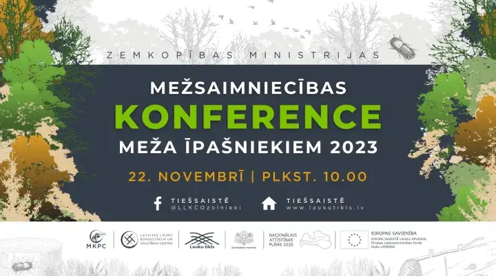 Meža Birža un Mežsaimniecības konference meža īpašniekiem